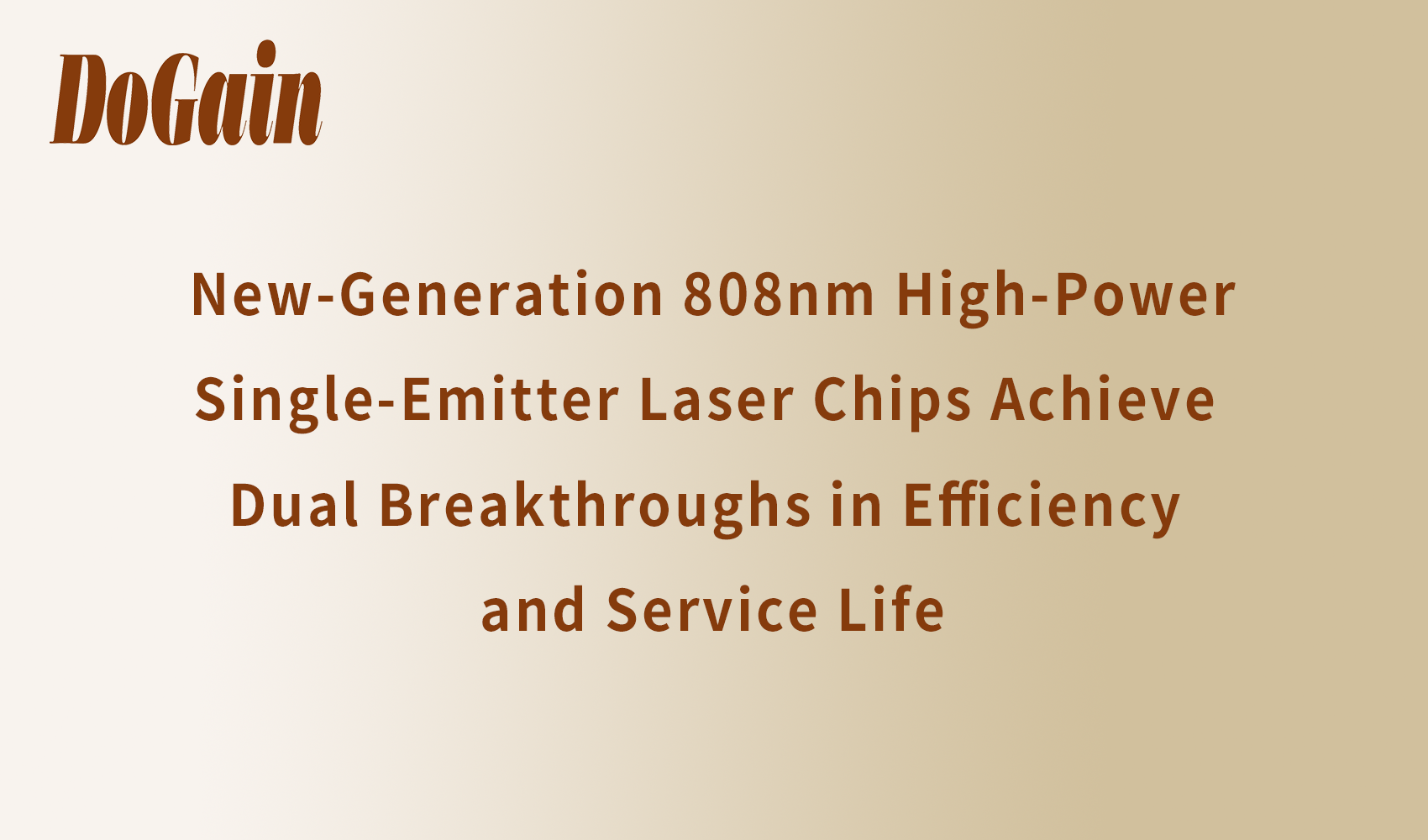 Major Upgrade | New-Generation 808nm High-Power Single-Emitter Laser Chips Achieve Dual Breakthroughs in Efficiency and Service Life